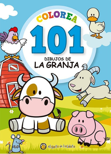 Colorea 101 Dibujos Animales De Granja Libro Para Niños 3137